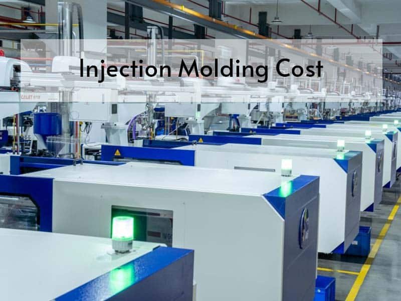 injection molding cost