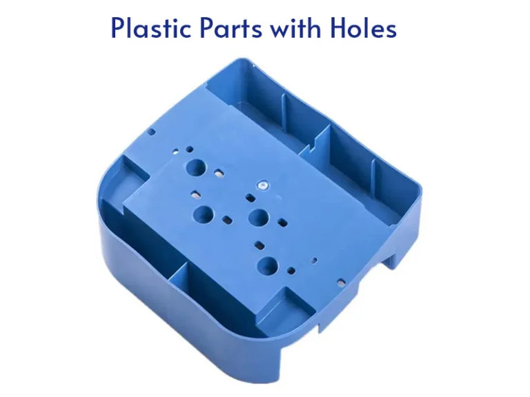 Plastic Parts with Holes